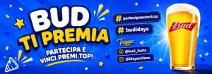 Banner concorso BUD Ti Premia: partecipa e vinci premi top, hashtag partecipoautorizzo e budidays