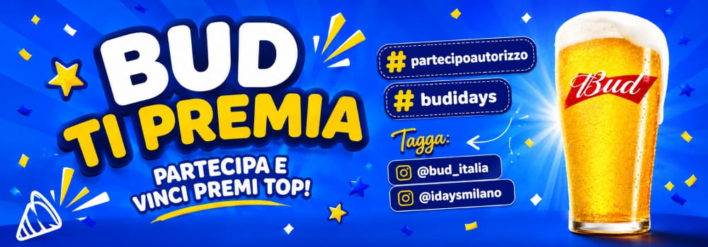 Banner concorso BUD Ti Premia: partecipa e vinci premi top, hashtag partecipoautorizzo e budidays